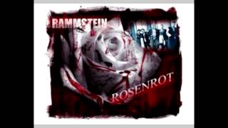 Rammstein - Rosenrot [Extended Version]