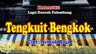 Download lagu Lagu Daerah PALEMBANG - TENGKUIT BENGKOK - KARAOKE mp3