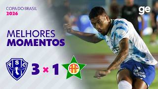 PAYSANDU 3 X 1 PORTUGUESA-RJ | MELHORES MOMENTOS | COPA DO BRASIL 2026 | ge.globo