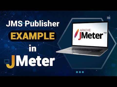 JMS Publisher Example in Apache JMeter| Publish Messages Using Jmeter | Advanced JMeter Tutorial