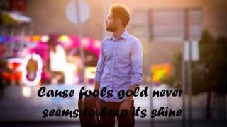 Passenger - Fools Gold Lyrics by:TRAVELER