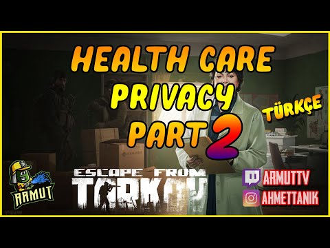 Health Care Privacy Part 2 (0.12) Therapist Görevi | Escape from Tarkov Türkçe