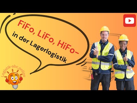098 LiFo, FiFo und HiFo in der Lagerlogistik