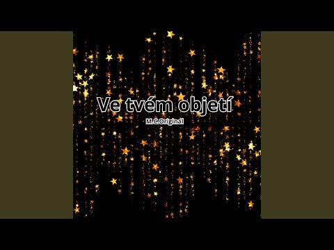 Ve tvém objetí