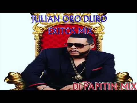 JULIAN ORO DURO EXITOS MIX