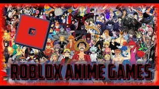 Top Roblox Anime Games Free Video Search Site Findclip - 