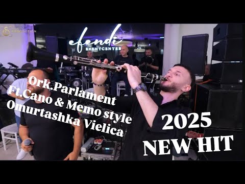 Ork.Parlament ft.Cano & Memo style  Vielica 2025 HIT