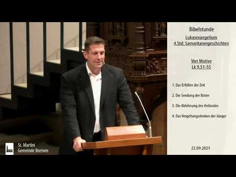 Bibelstunde am 22.09.2021 4. Stunde: Die Samaritanergeschichten