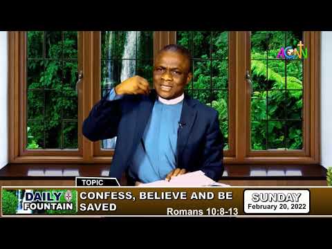 DAILY FOUNTAIN DEVOTIONAL OF FEBRUARY 20, 2022 - THE VEN. CHIMA OKORIE