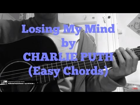 Losing My Mind - Charlie Puth