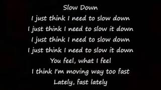 Phora - Slow Down Lyrics