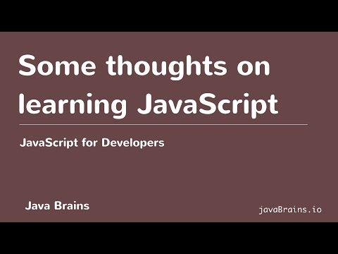Javascript For Developers 06 Some Thoughts On Learning Javascript