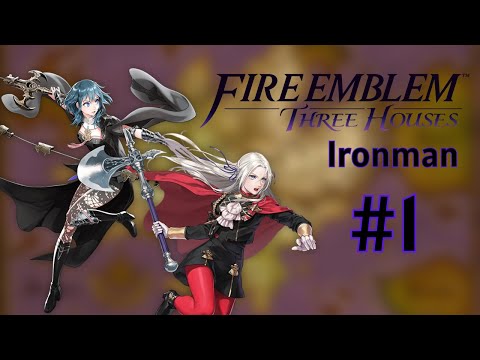 Fire Emblem: Three Houses Ironman -  Episode 1 - Crimson Flower