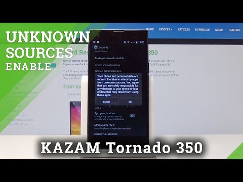 How to Enable Unknown Sources in KAZAM Tornado 350 - Allow App Installation