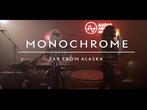 Far From Alaska (on AudioArena Originals) - Monochrome