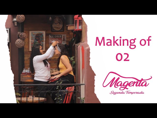 Magenta 2 - Making Of 02 | Websérie LGBT [Subtitles] [Leia a Descrição]