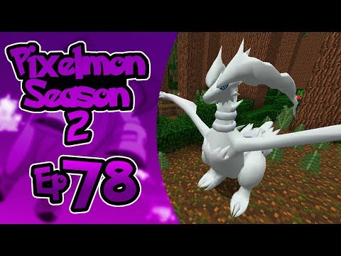 Pixelmon Season 2 - Ep. 78 "Reshiram, Terrakion, and Rollercoasters"
