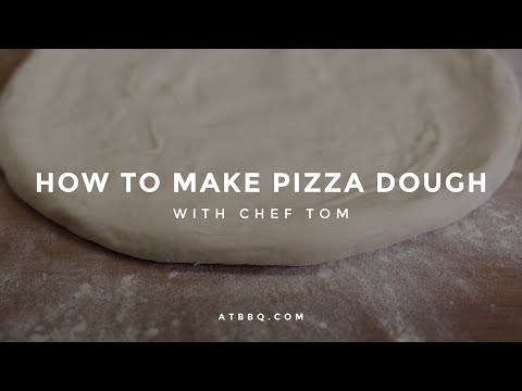 How to Make Pizza Dough – Tips & Tricks with Chef Tom