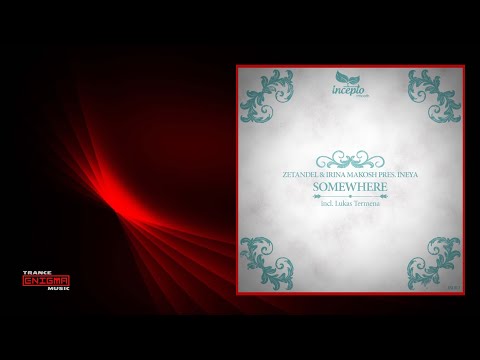 Zetandel ft. Irina Makosh - Somewhere (Official Music Video)