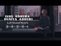 Ishq Adhura Duniya Adhuri Slowed Reverb Lo Fi Song Lofi
