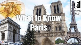 Visit Paris - What to Know Before You Visit Paris, France