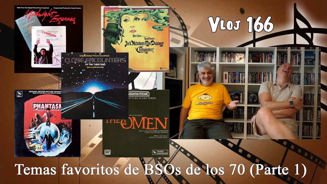 Vloj 166: Los mejores temas de bandas sonoras 70 (Parte 1)