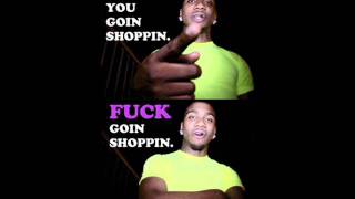 Lil B - You Goin Shoppin' Fuck Goin Shoppin'