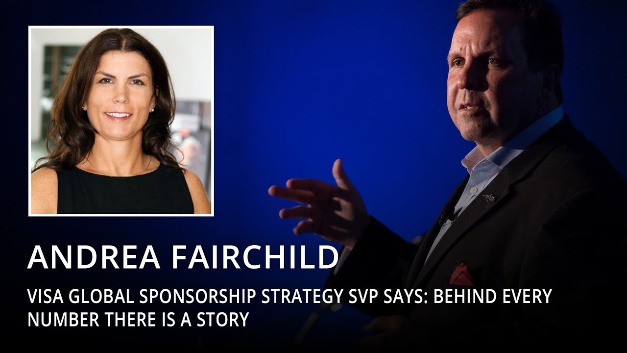 Visa Global Sponsorship Strategy SVP Andrea Fairchild says