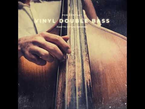 Free Download Vinyl Double Bass KONTAKT