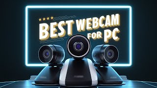 🔥 Best Webcam for PC in 2024 ☑️ TOP 5 ☑️