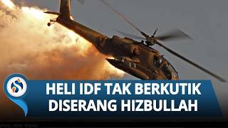 HIZBULLAH PUKUL MUNDUR TENTARA ISRAEL! Helikopter Evakuasi Diserang Rudal, Pesawat Tempur Mundur