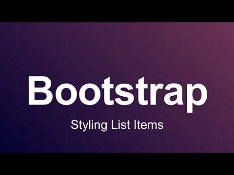 Bootstrap 3 Tutorial 72 - Styling List Items