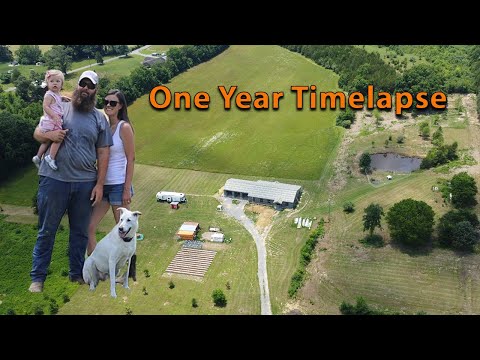 Building a Home and Homestead: One Year in the Making