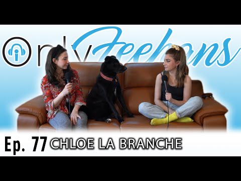 OnlyFeehans Ep. 77 - Chloe La Branche