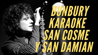 Enrique Bunbury - San Cosme y San Damián - Karaoke