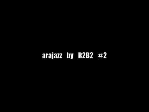 arajazz by R2B2 ¥8000