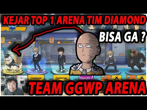 🔥🔥GILASIH GAK ADA OBAT TEAM ARENANYA [UBAH POSISI KE RANK 1]  - ONE PUNCH MAN:The Strongest