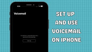 How to set up and use Voicemail on iPhone