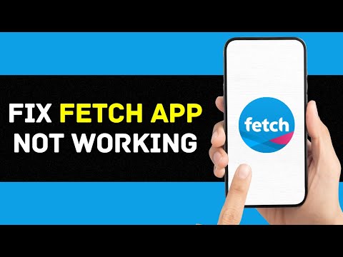 Fetch App Not Working: How to Fix Fetch App Not Working