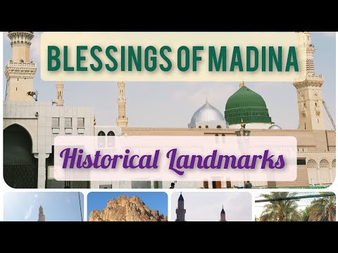 Blessings of Madina- Well of Ruha, Masjid Quba, Uhad Mountain & Well of Usman R.A