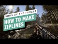 Sons of the Forest - How to Make Ziplines