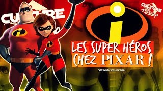 Les Indestructibles, héros de Pixar - Culture Disney #11