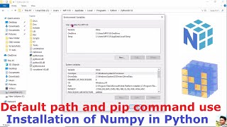 How to set Default/Permanent  path in system variable? Installation of numpy by using pip command.