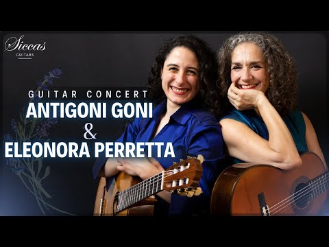 ANTIGONI GONI & ELEONORA PERRETTA | Classical Guitar Concert - Barrios, Bogdanovic, Ramírez
