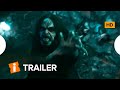 Morbius | Trailer Oficial Dublado