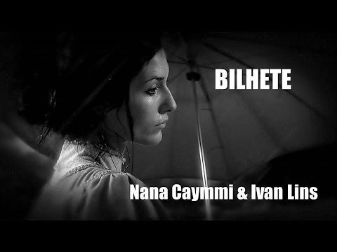 Bilhete   Nana Caymmi & Ivan Lins  (legendado) HD