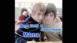 Máma - Mareček a Ondrášek