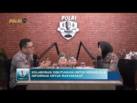 PODCAST PRESISI EDISI SPESIAL: MENGENAL TUGAS &amp; FUNGSI BAG PENUM ROPENMAS DIVISI HUMAS POLRI (1/2)