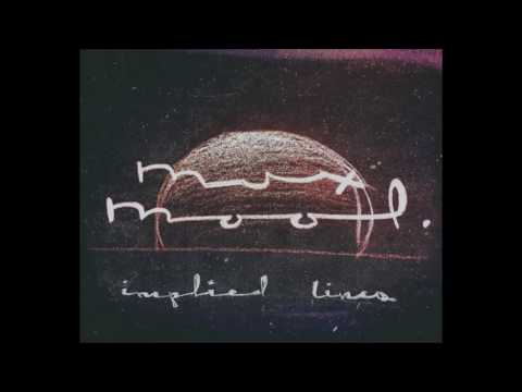Mux Mool - Implied Lines - full album (2016)