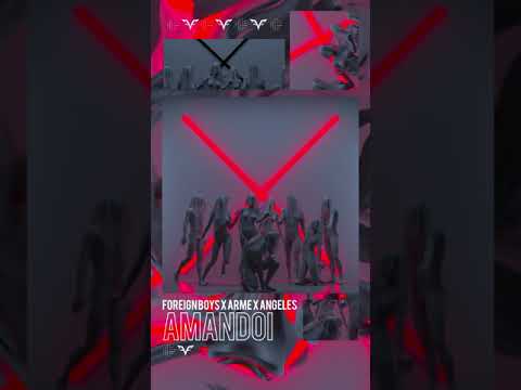 Foreign Boys x ARME x Angeles - Amandoi (ft. Debu & Mihaela Platon)